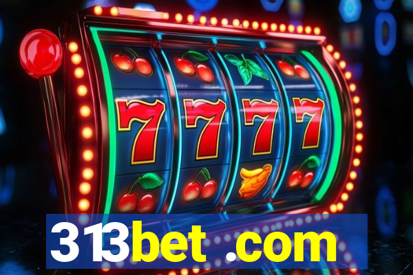 313bet .com